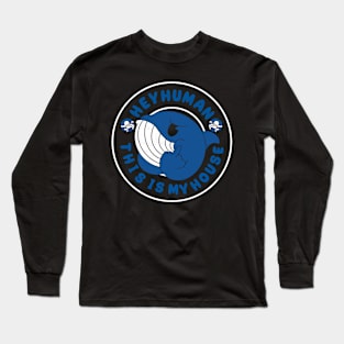 This is My House Long Sleeve T-Shirt